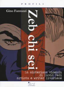 Zeb chi sei. La misteriosa vicenda di David Fedi artista e writer 